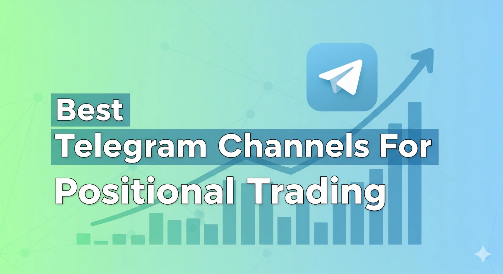 14 Best Positional Trading Telegram Channels in India (2025): A Trader’s Honest Review